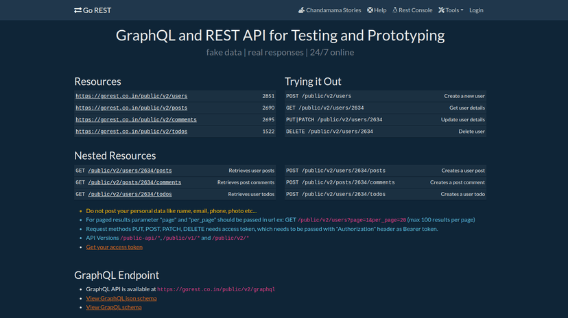 GoRest is a free RESTful JSON API to talk to Users, Posts, Comments, etc. Test drive the API functionality in the sandbox.