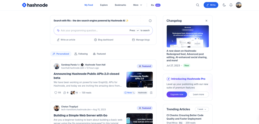 Hashnode is a free content creation platform and community that allows you to publish articles on your own domain and helps you stay connected with a growing developer community.